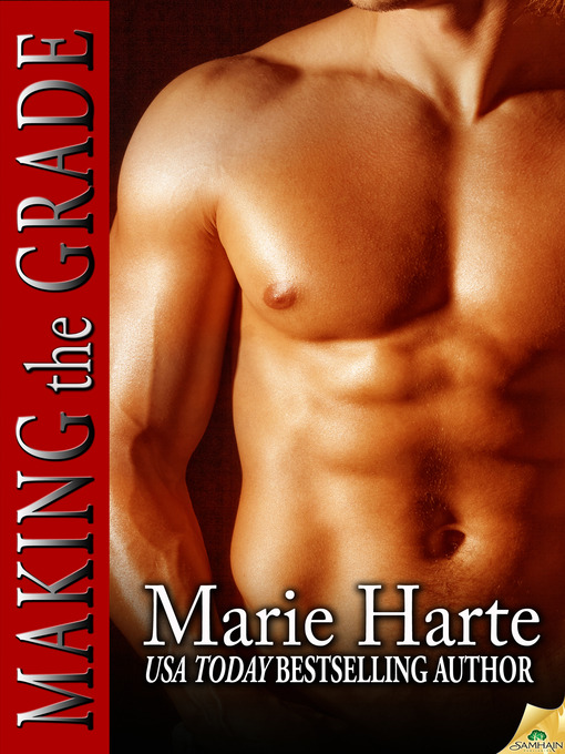 Title details for Making the Grade by Marie Harte - Available
